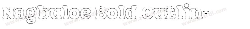 Nagbuloe Bold Outlin字体转换 Nagbuloe Bold Outlin字体转换
